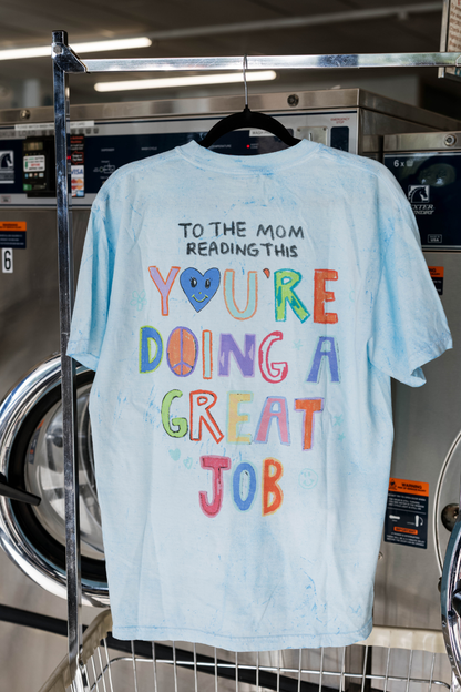 You're Doing a Great Job Tee