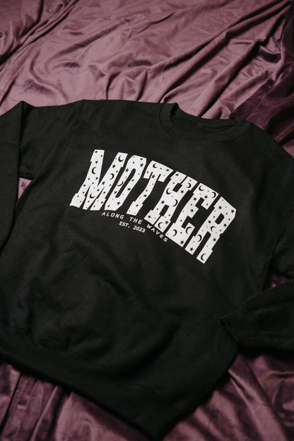Mother Crewneck Sweatshirt