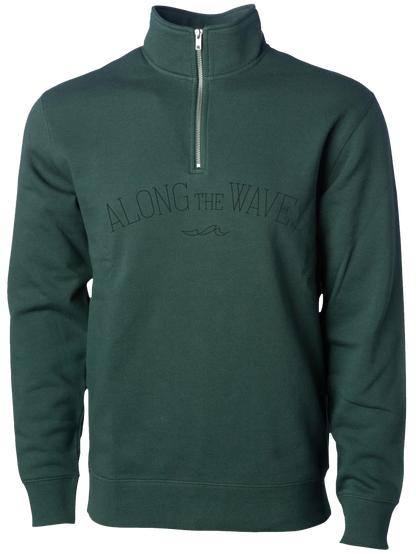 Along the Waves Forest Green Quarter Zip