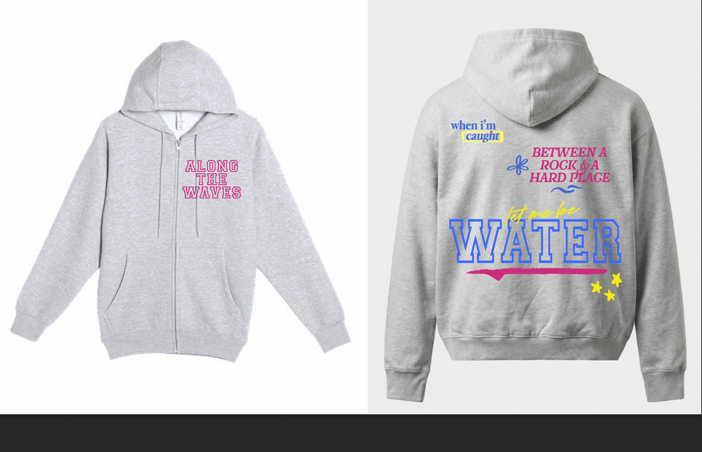 Let Me Be Water Full Zip